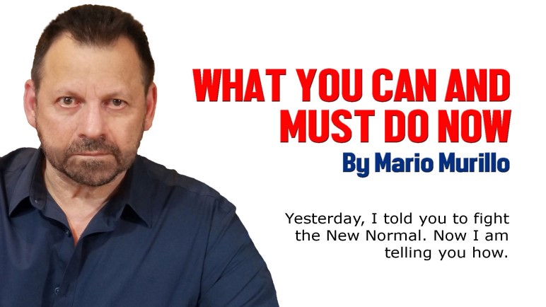 WHAT YOU CAN AND MUST DO NOW – Mario Murillo