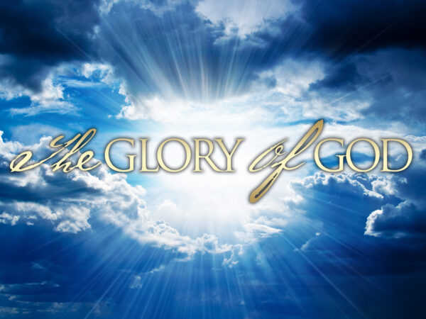 THE GLORY OF GOD A NOW WORD – Ron McGatlin