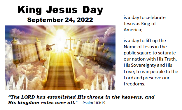 “KING JESUS DAY”    September 24, 2022